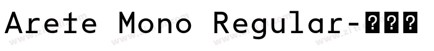 Arete Mono Regular字体转换
